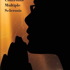 life and loss: a family confronts multiple sclerosis